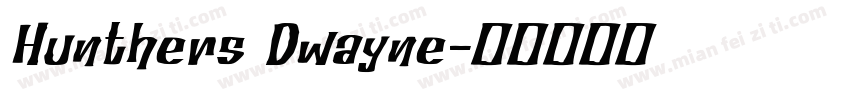 Hunthers Dwayne字体转换